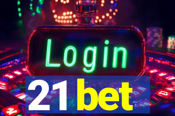21 bet